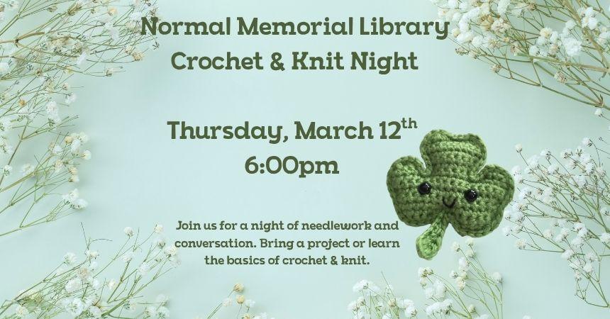 Thursday, March 12th ~ Crochet and Knit Night